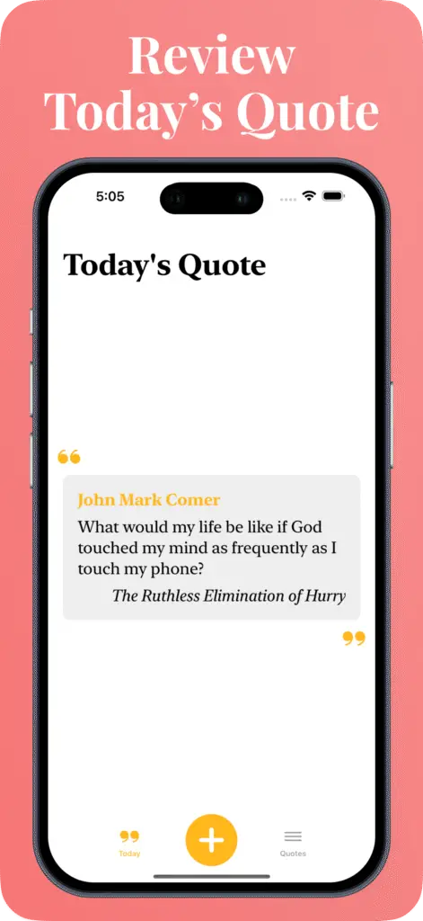 A look at the Today's Quote view